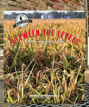 Between the Levees Cookbook